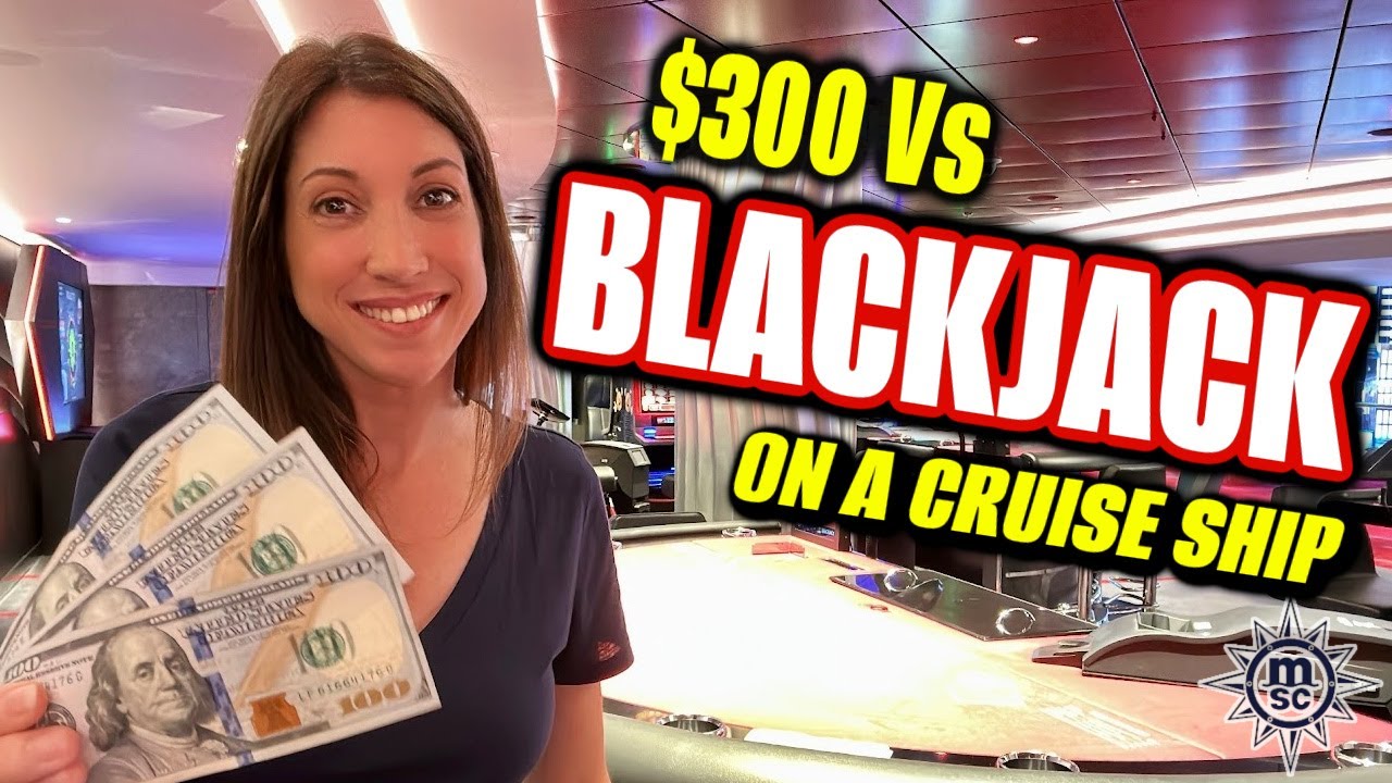 How to play blackjack on a cruise ship?