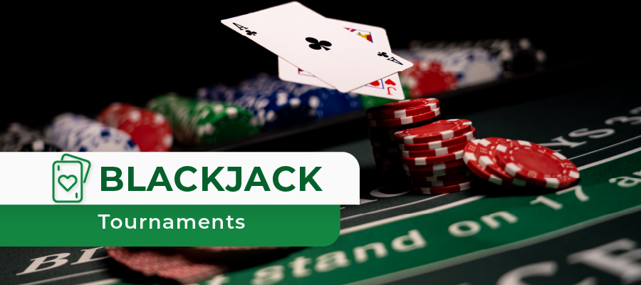 Blackjack Tournaments: Strategies for Success
