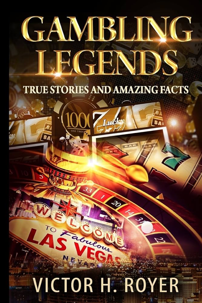 Casino Legends: Gamblers with Remarkable Stories